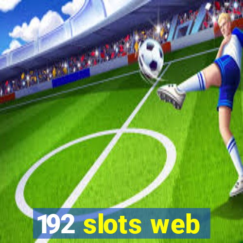 192 slots web